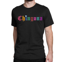 Chingona Serape Afro Latina Cabrona Hispanic Heritage Latinx Classic T-shirt | Artistshot