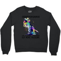 Dispatcherasaurus Like A Normal 911 Dispatcher Life Dinosaur Crewneck Sweatshirt | Artistshot