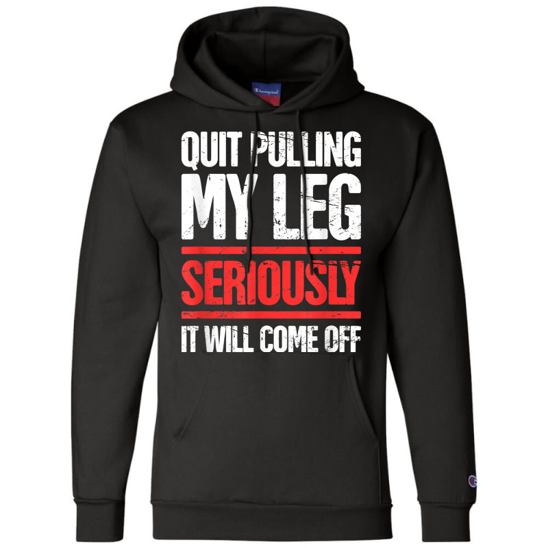 Distressed Funny Present For Leg Amputee Champion Hoodie | Artistshot