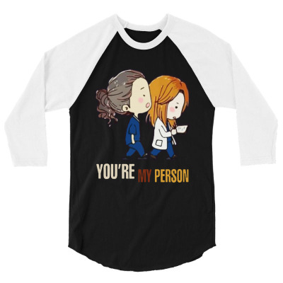 Grey’s Anatomy You’re My Person 3/4 Sleeve Shirt Designed By Pinkanzee