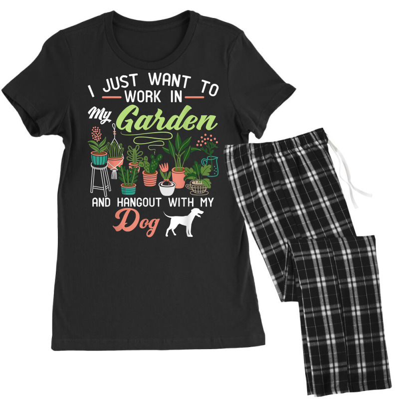 I Just Want To Work In My Garden And Hangout With Dog Shirt T Shirt Women's Pajamas Set by cm-arts | Artistshot