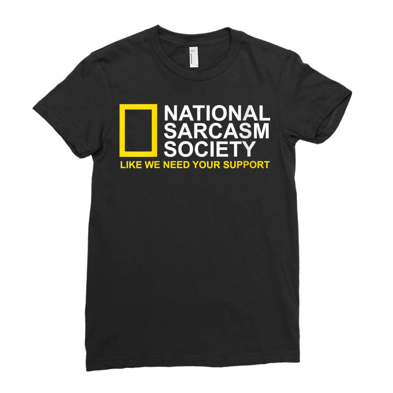 Womens National Sarcasm Society Satirical Parody Design Men & Women V Ladies Fitted T-Shirt by cm-arts | Artistshot