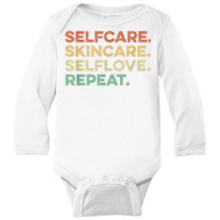 Selfcare Skincare Selflove Repeat Esthetician T Shirt Long Sleeve Baby Bodysuit | Artistshot