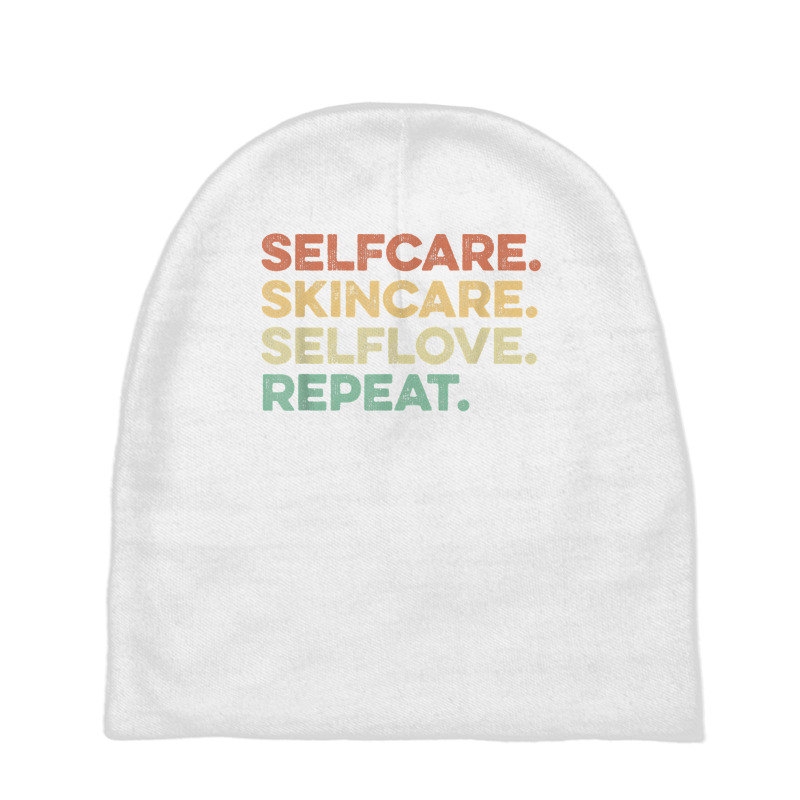 Selfcare Skincare Selflove Repeat Esthetician T Shirt Baby Beanies | Artistshot