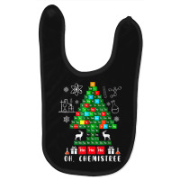 Science Christmas Shirt Oh Chemist Tree Chemistree Chemistry Baby Bibs | Artistshot