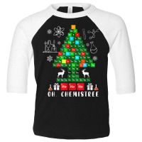 Science Christmas Shirt Oh Chemist Tree Chemistree Chemistry Toddler 3/4 Sleeve Tee | Artistshot