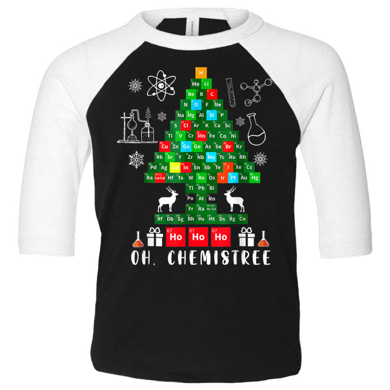 Science Christmas Shirt Oh Chemist Tree Chemistree Chemistry Toddler 3/4 Sleeve Tee | Artistshot