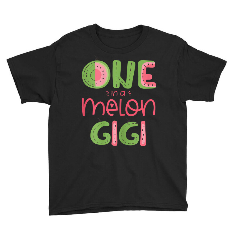 Womens One In A Melon Gigi Cute Watermelon First Birthday Party Youth Tee | Artistshot