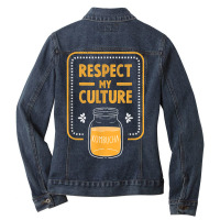 Kombucha Respect My Culture   Tea Fermentation Scoby Gift Ladies Denim Jacket | Artistshot