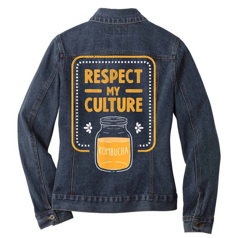 Kombucha Respect My Culture   Tea Fermentation Scoby Gift Ladies Denim Jacket by cm-arts | Artistshot