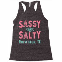 Galveston Texas Sassy And Salty Souvenir T Shirt Racerback Tank | Artistshot