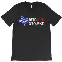 Beto O'rourke 2020 Texas For Dark T-shirt | Artistshot