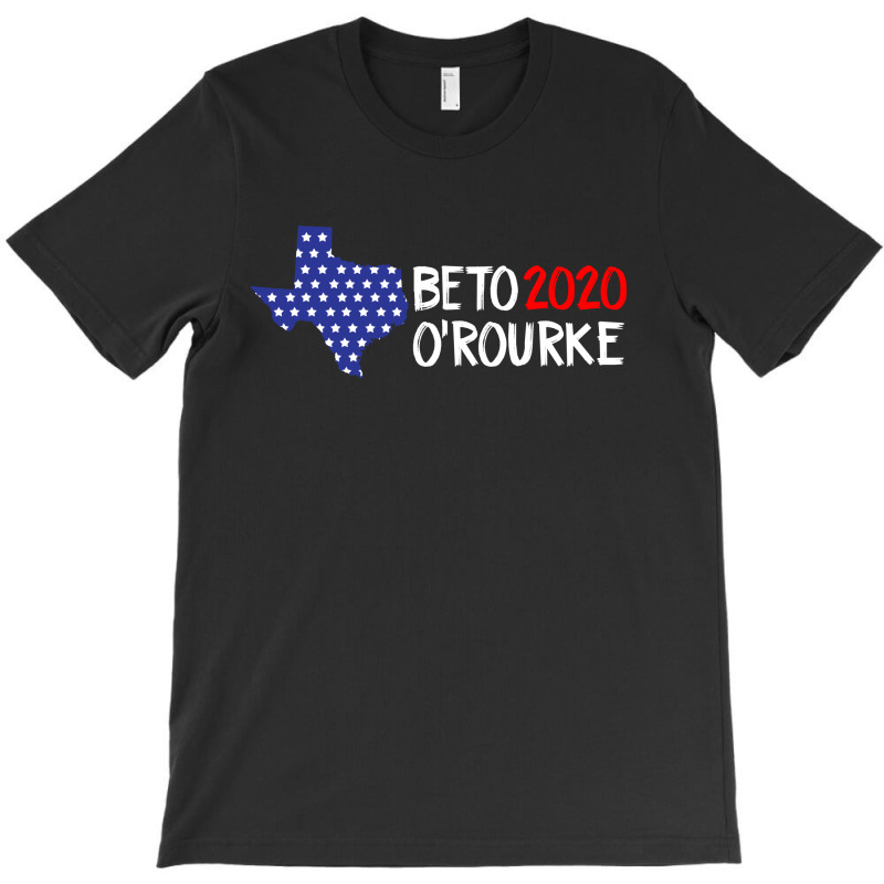 Beto O'rourke 2020 Texas For Dark T-shirt | Artistshot