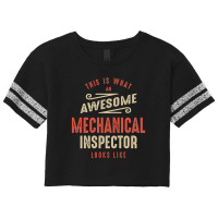 Funny Awesome Mechanical Inspector Job Occupation Scorecard Crop Tee | Artistshot