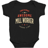 Funny Awesome Mill Worker Job Occupation Baby Bodysuit | Artistshot