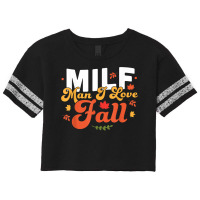 Milf Man I Love Fall   Funny Fall Season Autumn Leaves T Shirt Scorecard Crop Tee | Artistshot