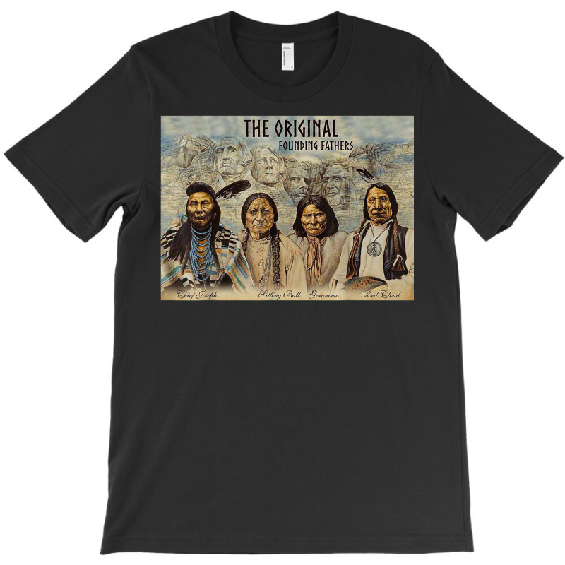 Original Founding Fathers Native American T-shirt | Artistshot