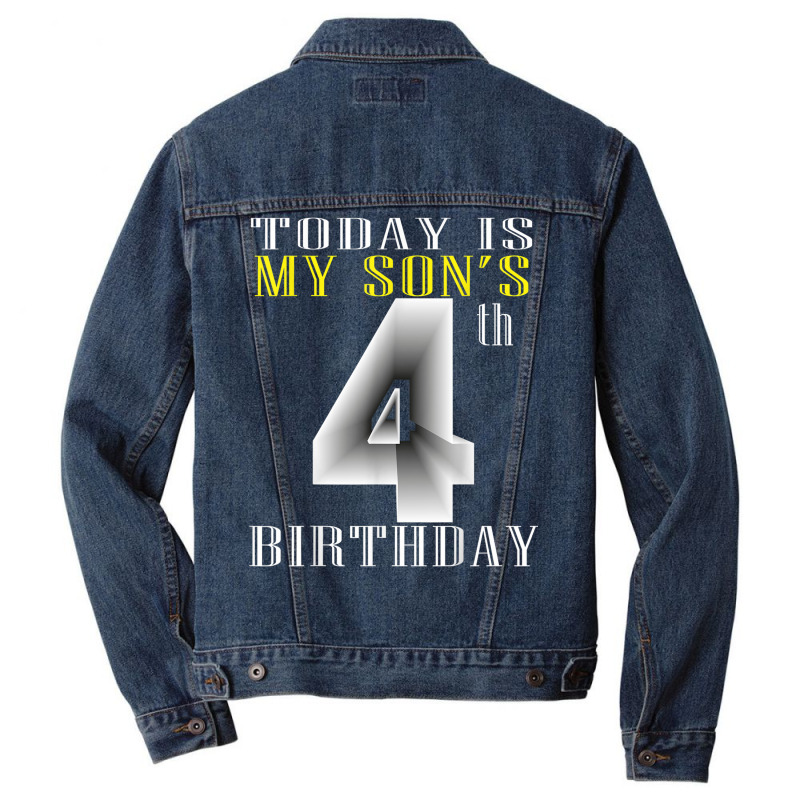 Today Is My Son's 4th Birthday Party 4 Years Old Party Gift Men Denim Jacket by Sapphire | Artistshot