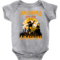 Funny Brooms Are For Amateurs Witch Riding Giraffe Halloween T Shirt Baby Bodysuit | Artistshot