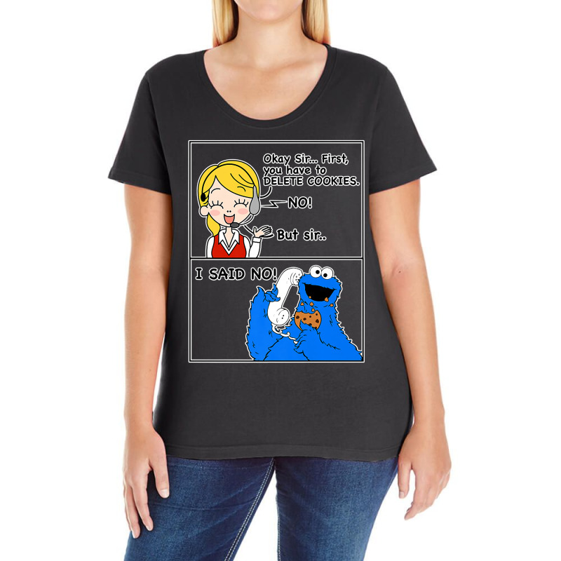 Tech Support You Have To Delete Your Cookies, Fun Geek Gifts Premium T Ladies Curvy T-Shirt by cm-arts | Artistshot