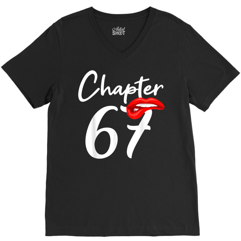 Birthday 67 Gifts For Women Chapter 67 V-Neck Tee by Sapphire | Artistshot