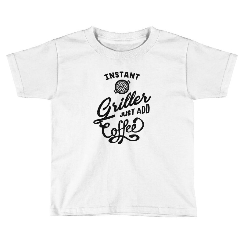 Instant Griller Coffee Toddler T-shirt by Ande Ande Lumut | Artistshot