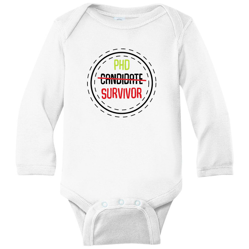 Phd Candidate Survivor Long Sleeve Baby Bodysuit | Artistshot