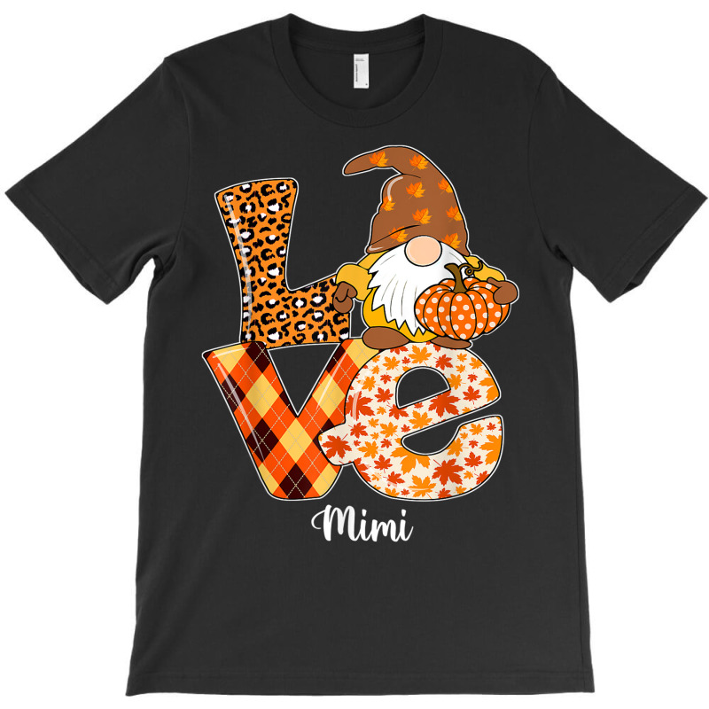 Love Gnome Pumpkin Mimi Thanksgiving Group Matching T-Shirt by Sapphire | Artistshot