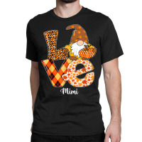 Love Gnome Pumpkin Mimi Thanksgiving Group Matching Classic T-shirt | Artistshot