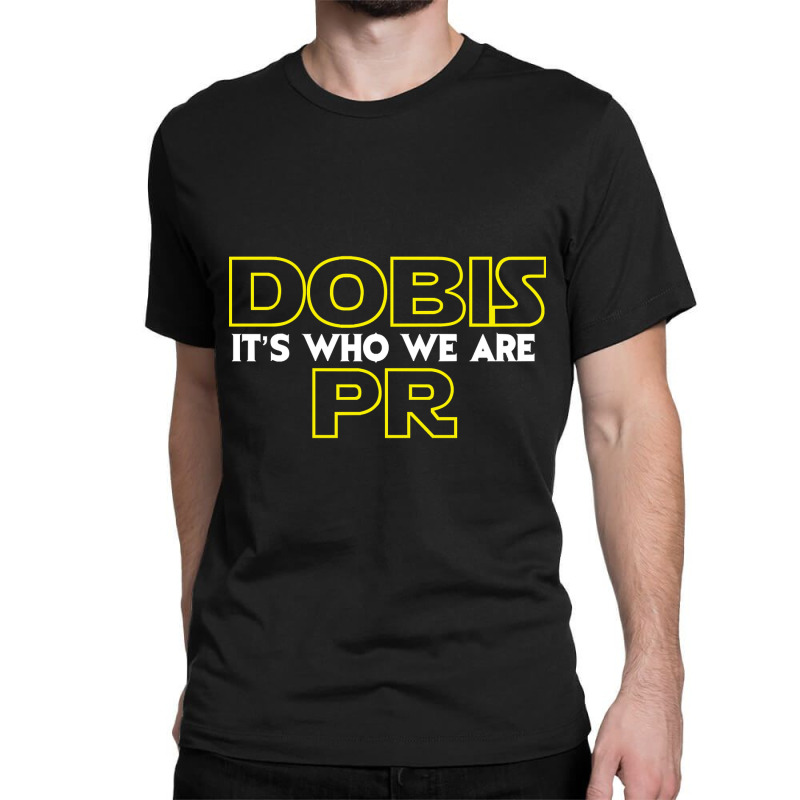 Dobis Pr (space Edition) Classic T-shirt by Quick Scully | Artistshot