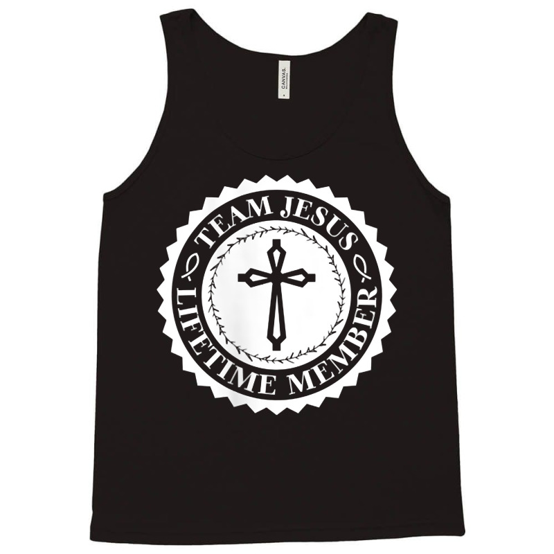 Lifetime Member   Team Jesus T Shirt Tank Top by cm-arts | Artistshot