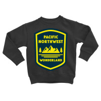 Pacific Northwest-olkyh Toddler Sweatshirt | Artistshot