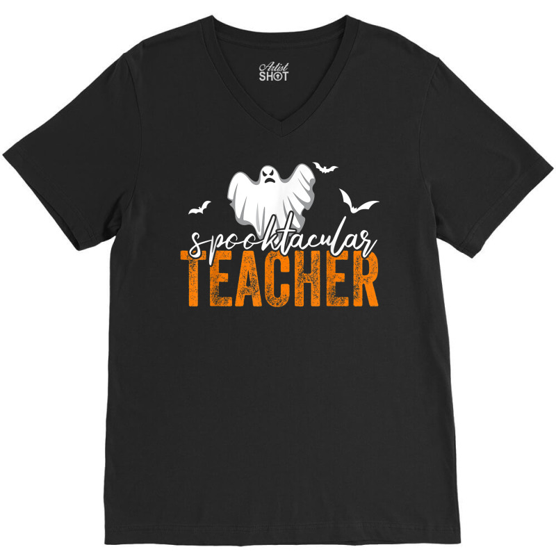 Spooktacular Teacher Spooky Ghost Teacher Halloween Women V-Neck Tee by Complete | Artistshot