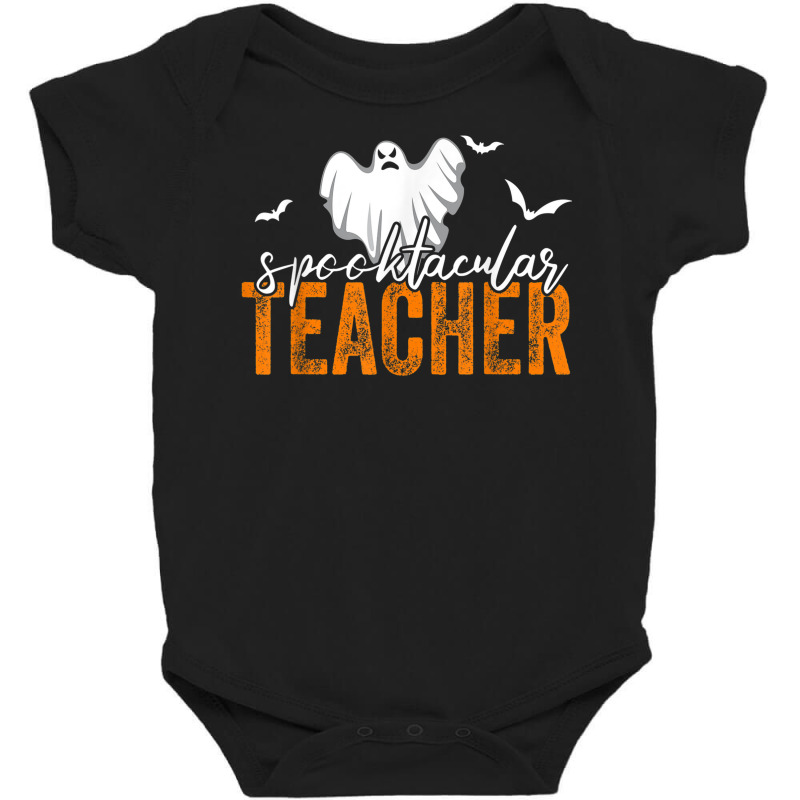 Spooktacular Teacher Spooky Ghost Teacher Halloween Women Baby Bodysuit by Complete | Artistshot