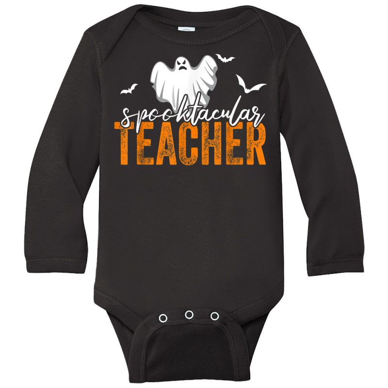 Spooktacular Teacher Spooky Ghost Teacher Halloween Women Long Sleeve Baby Bodysuit by Complete | Artistshot