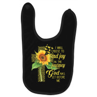 I Will Choose To Find Joy In The Journey God Sunflower Cross Baby Bibs | Artistshot