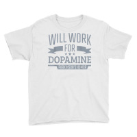 Parkinson's Disease Awareness Work For Dopamine Parkinson's T Shirt Youth Tee | Artistshot