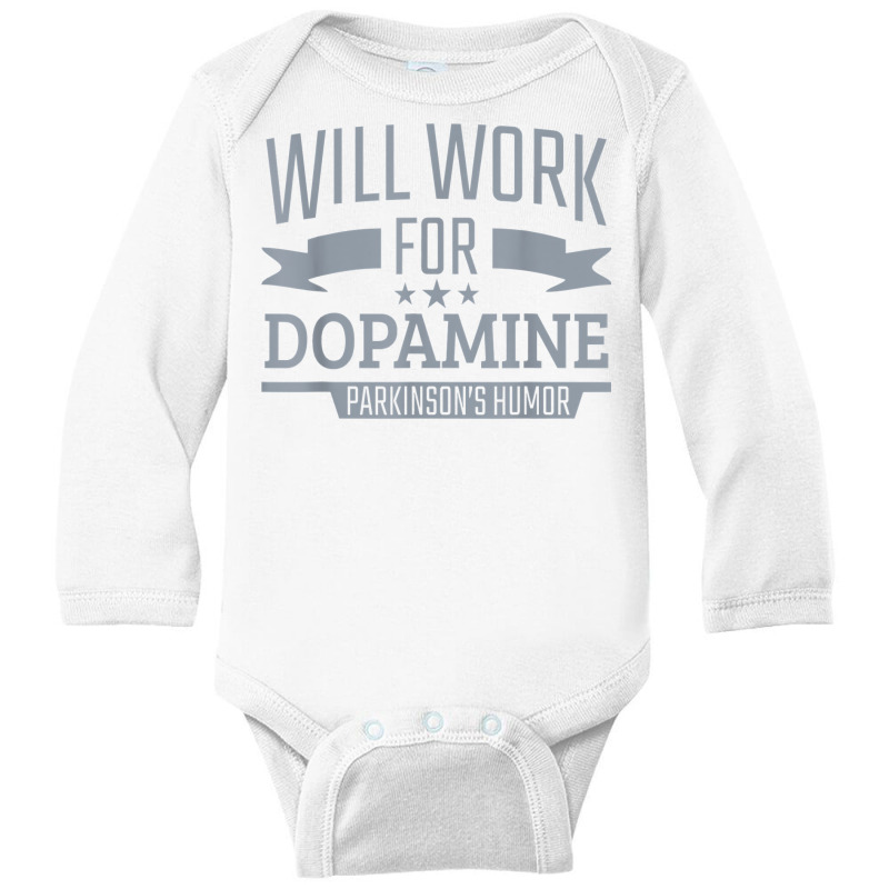 Parkinson's Disease Awareness Work For Dopamine Parkinson's T Shirt Long Sleeve Baby Bodysuit by cm-arts | Artistshot