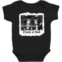 Denial Of God, Denial, Of God, Denial Of Gods, Denial Of God Vintage,  Baby Bodysuit | Artistshot