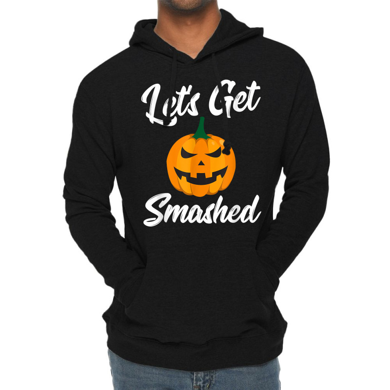 Halloween Pumpkin Let's Get Smashed T Shirt Lightweight Hoodie by cm-arts | Artistshot