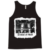 Denial Of God, Denial, Of God, Denial Of Gods, Denial Of God Vintage, Tank Top | Artistshot