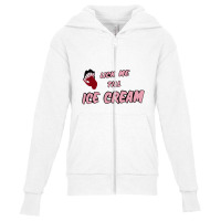 Lick Me Till Ice Cream Youth Zipper Hoodie | Artistshot