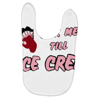 Lick Me Till Ice Cream Baby Bibs | Artistshot