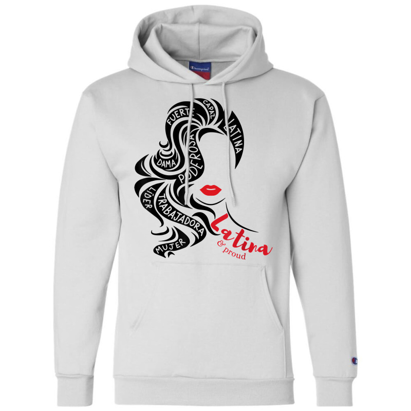 Empowered Latina Af Reina Poder Latina Pride Hispanic T Shirt Champion Hoodie by cm-arts | Artistshot