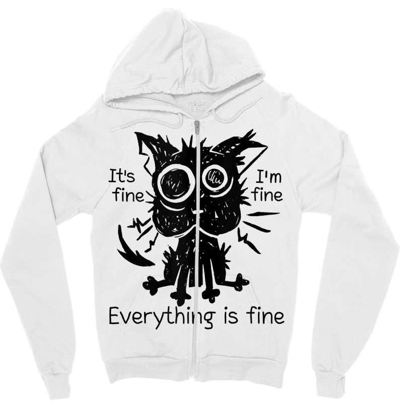 Everything Is Fine Funny Stressed Out Cat Graphic Tank Top Zipper Hoodie by cm-arts | Artistshot