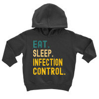 Vintage Retro Sunset Eat Sleep Infection Control T Shirt Toddler Hoodie | Artistshot