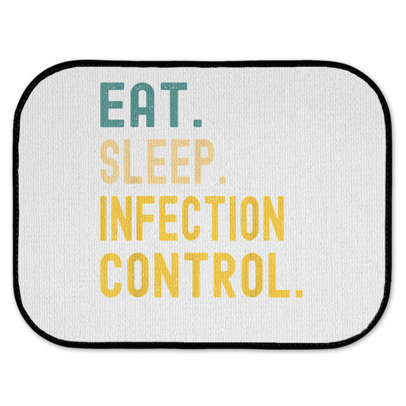 Vintage Retro Sunset Eat Sleep Infection Control T Shirt Rear Car Mat | Artistshot