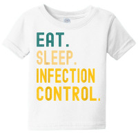 Vintage Retro Sunset Eat Sleep Infection Control T Shirt Baby Tee | Artistshot