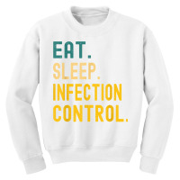 Vintage Retro Sunset Eat Sleep Infection Control T Shirt Youth Sweatshirt | Artistshot