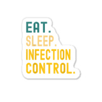 Vintage Retro Sunset Eat Sleep Infection Control T Shirt Sticker | Artistshot